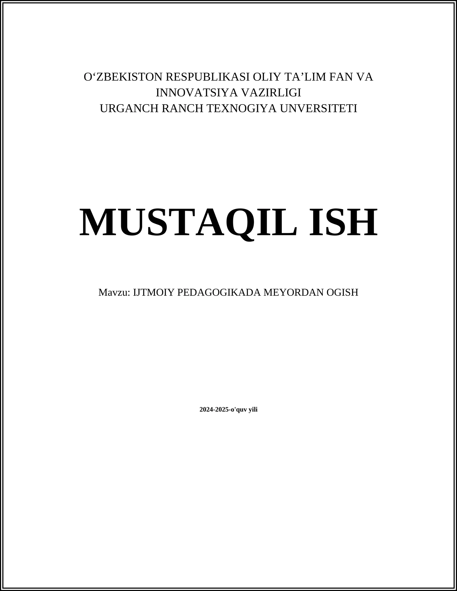 IJTMOIY PEDAGOGIKADA MEYORDAN OGISH