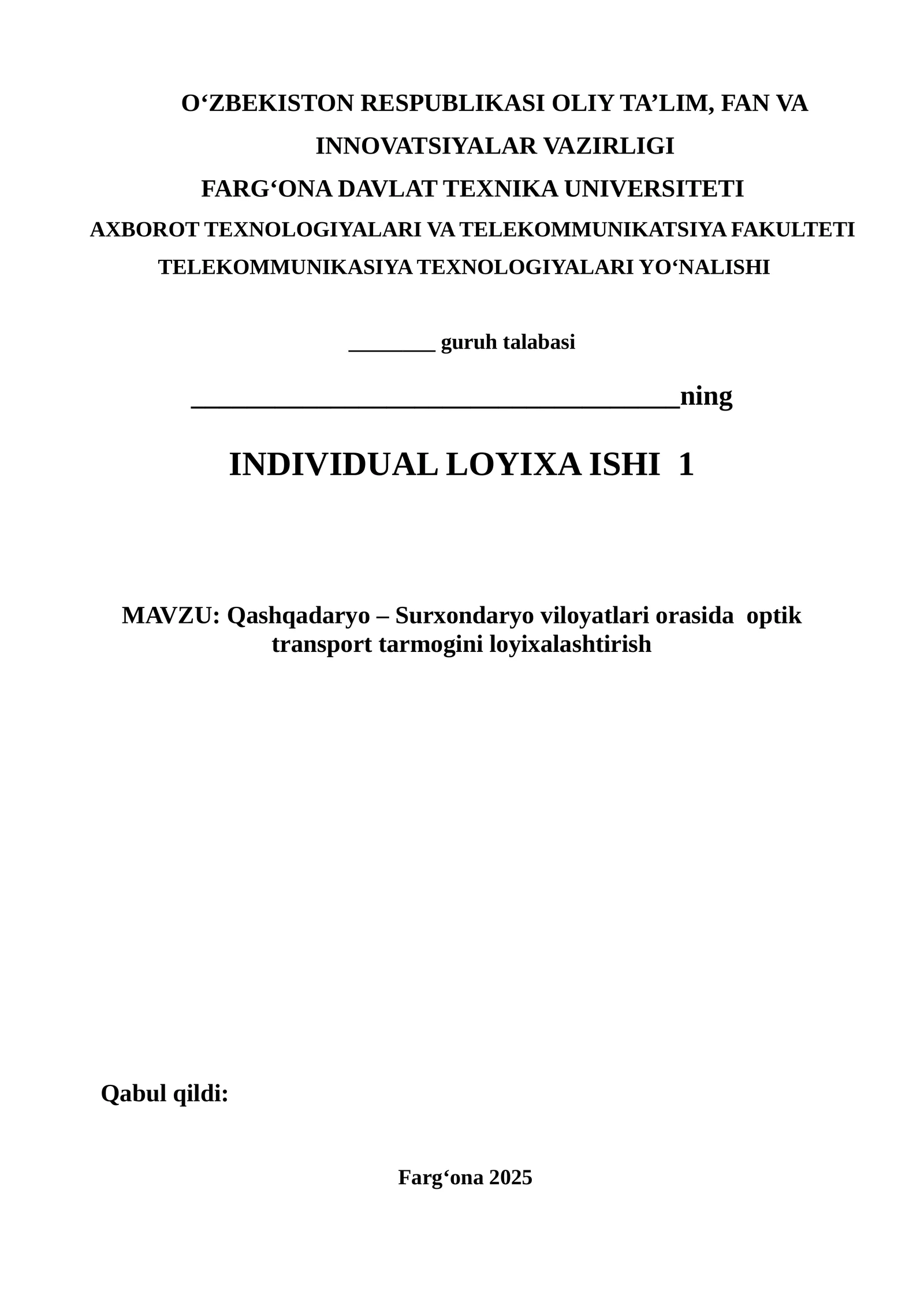 Qashqadaryo – Surxandaryo viloyatlari orasida optik transport tarmog‘ini loyixalashtirish