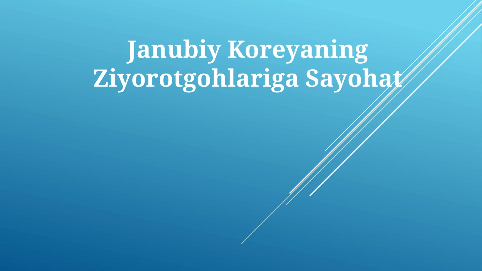 Janubiy Koreyaning Ziyorotgohlariga Sayohat