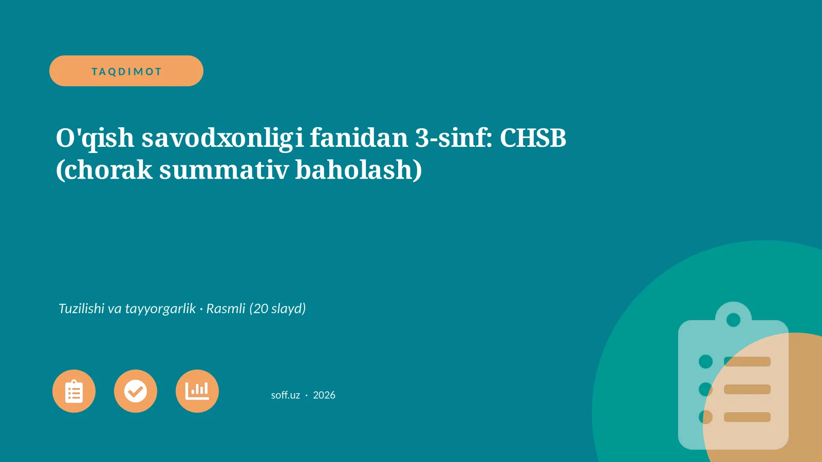 O'qish savodxonligi fanidan 3-sinf: CHSB (chorak summativ baholash)
