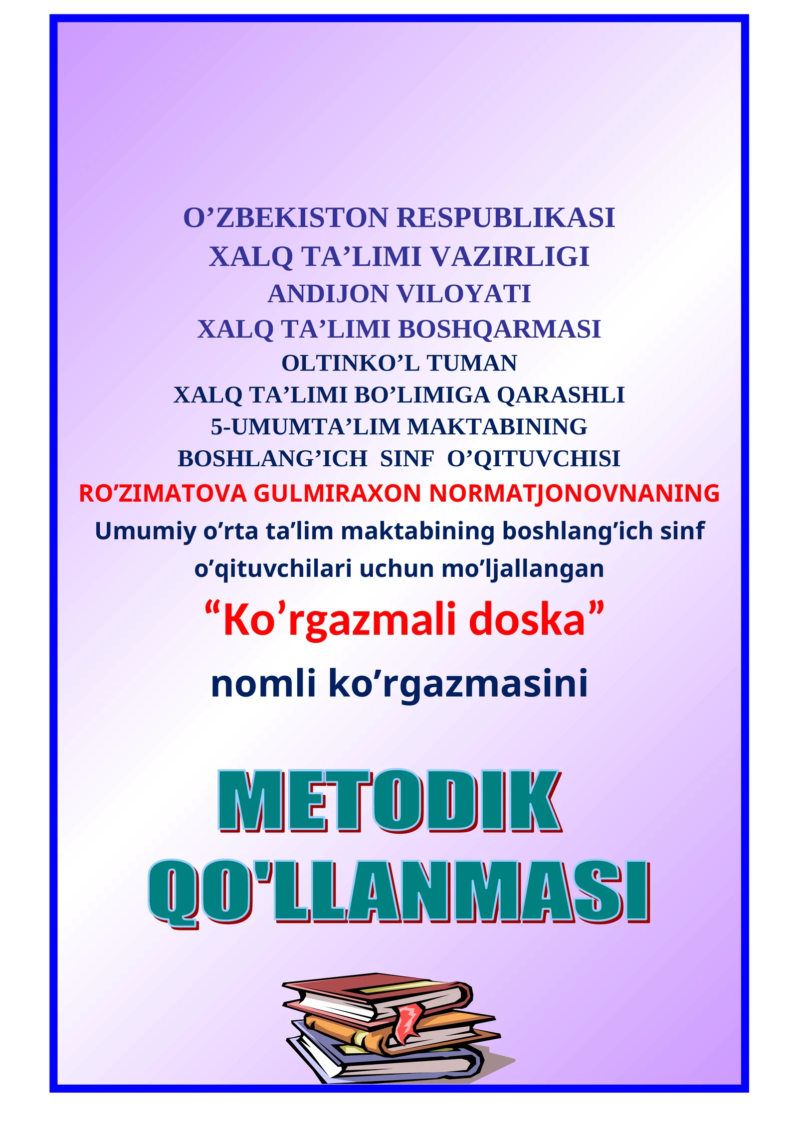 1-4 sinf Boshlang'ich sinflar uchun ko'rgazmali doska