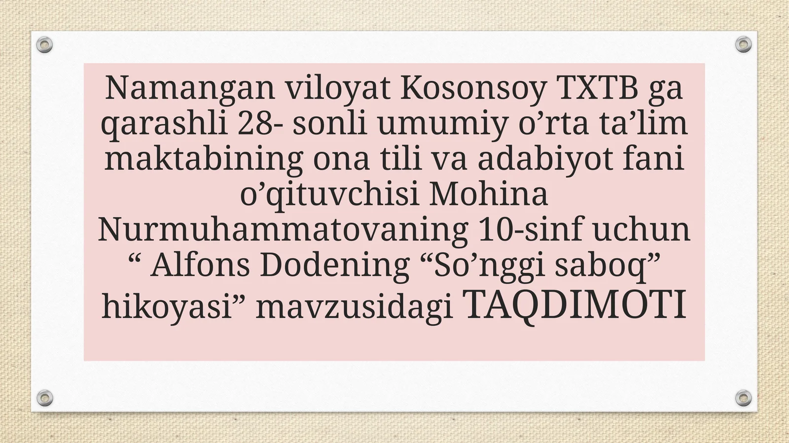 10-sinf Adabiyot fanidan Alfons Dode So'nggi saboq hikoyasi dars taqdimot