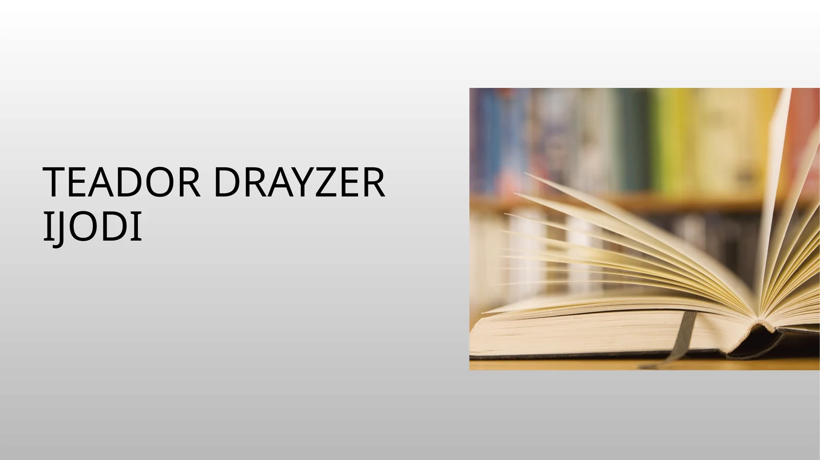 Teador Drayzer ijodi