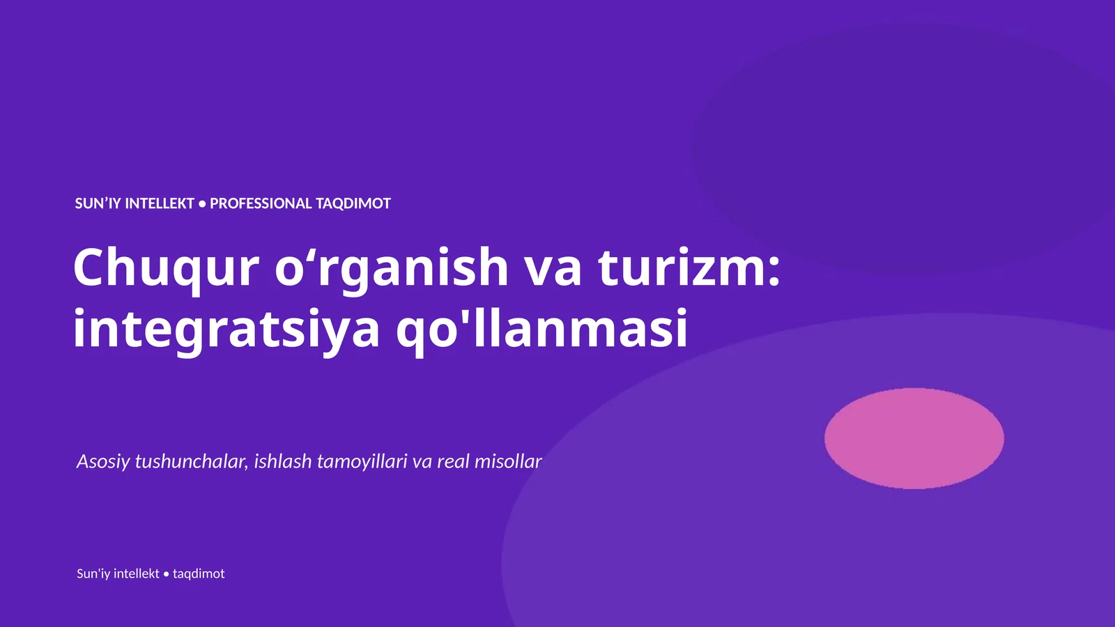 Chuqur oʻrganish va turizm: integratsiya qo'llanmasi