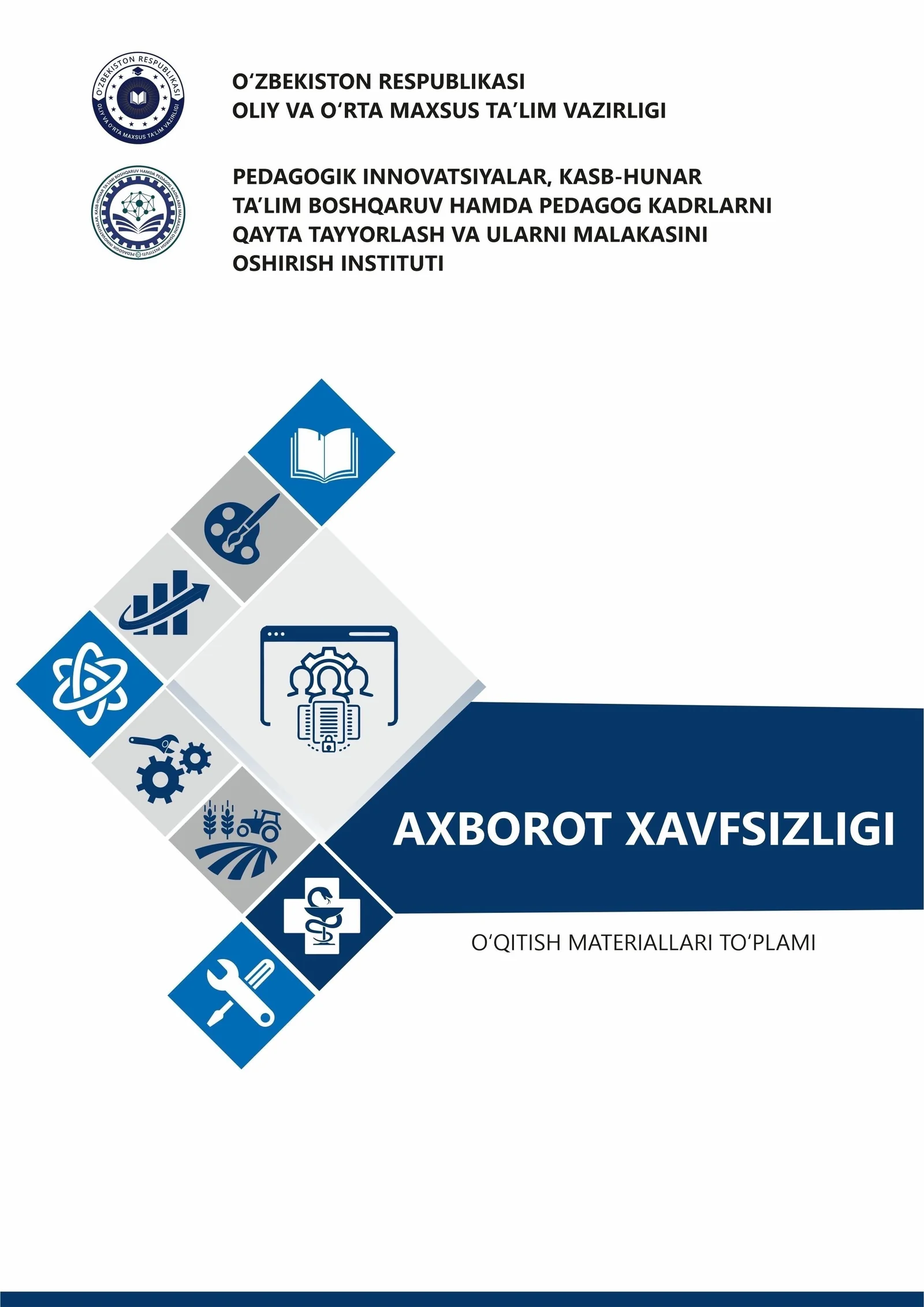 AXBOROT XAVFSIZLIGI FANIDAN O‘QITISH MATERIALLARI TO’PLAMI
