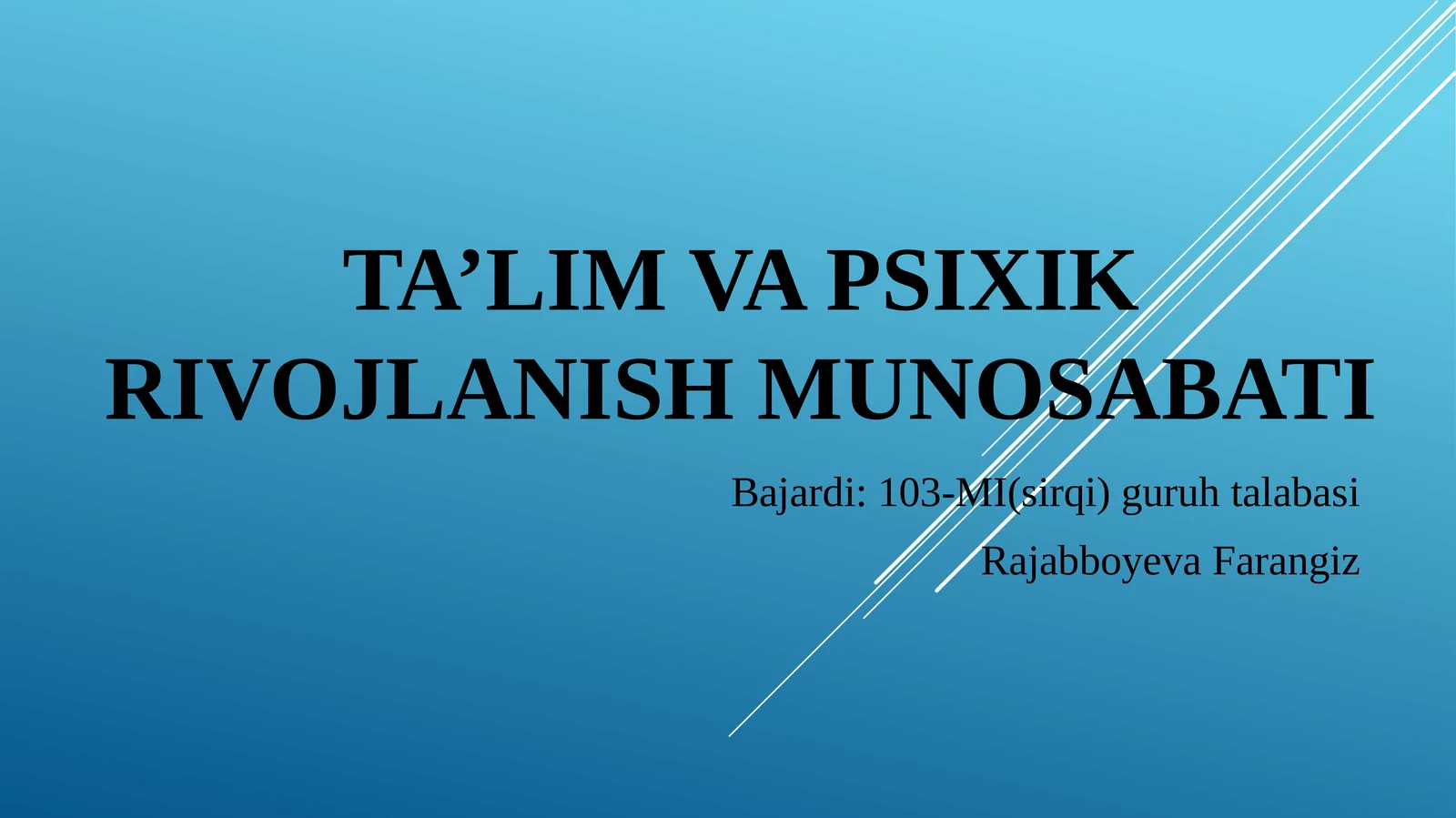 TA’LIM VA PSIXIK RIVOJLANISH MUNOSABATI