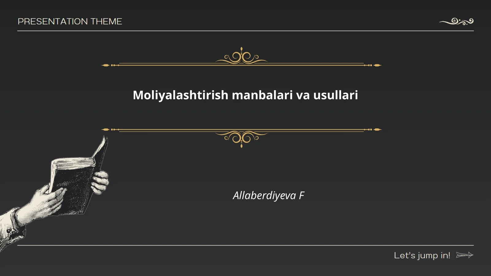 Moliyalashtirish manbalari va usullari