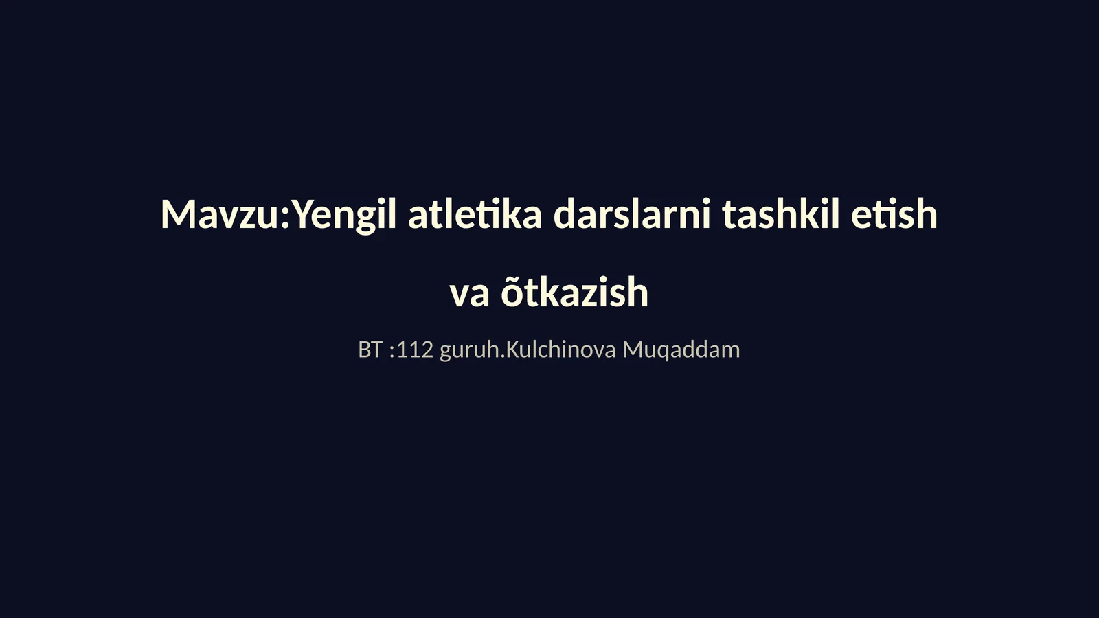 Yengil atletika darslarni tashkil etish va õtkazish