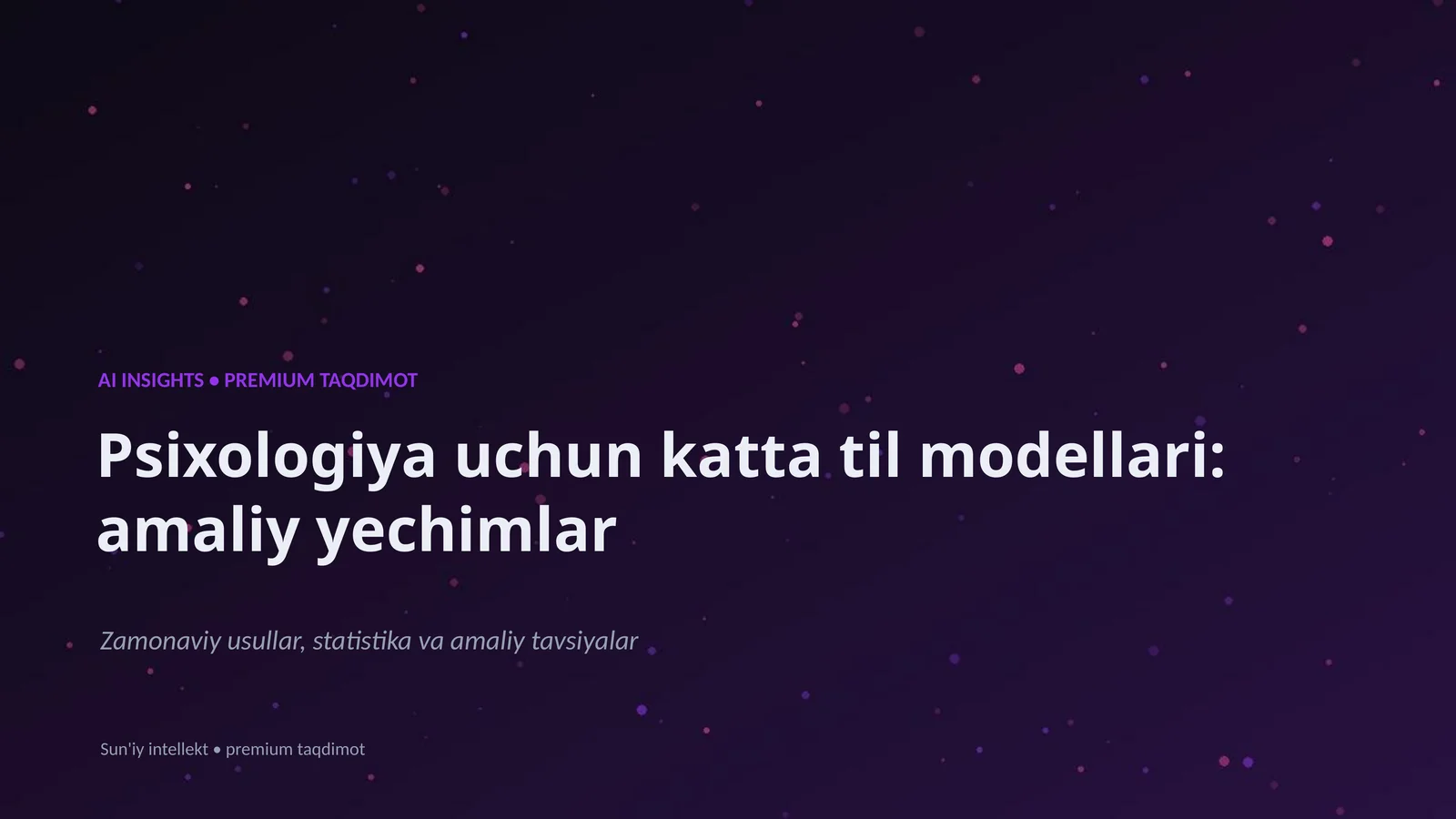 Psixologiya uchun katta til modellari: amaliy yechimlar