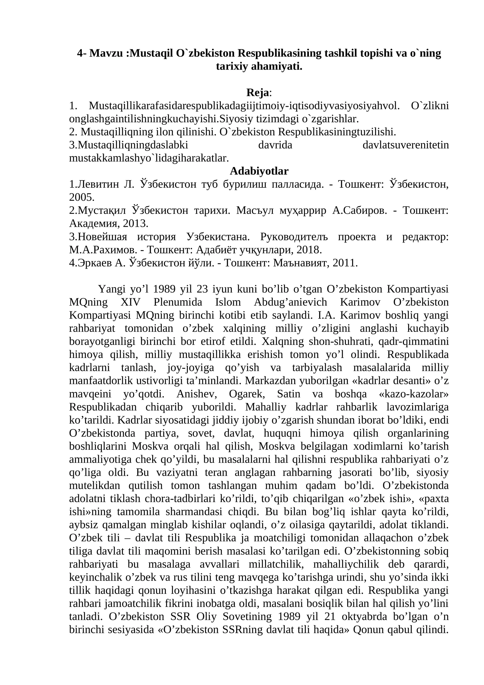 Mustaqil O`zbekiston Respublikasining tashkil topishi va o`ning tarixiy ahamiyati.
