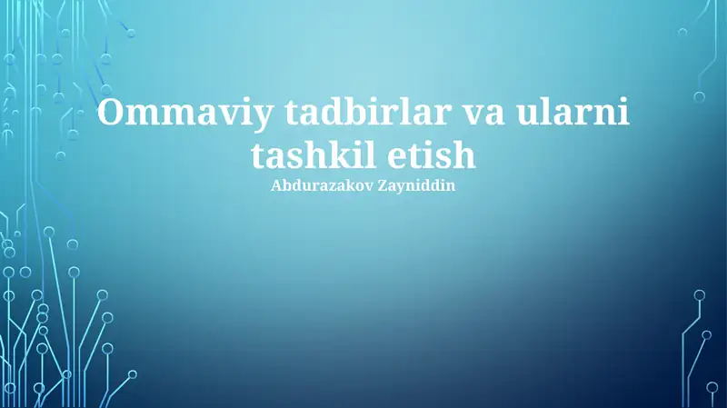 Ommaviy tadbirlar va ularni tashkil etish