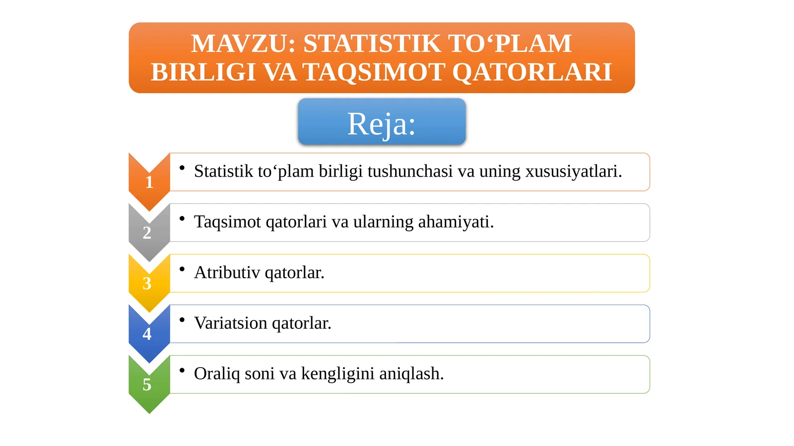 STATISTIK TO‘PLAM BIRLIGI VA TAQSIMOT QATORLARI