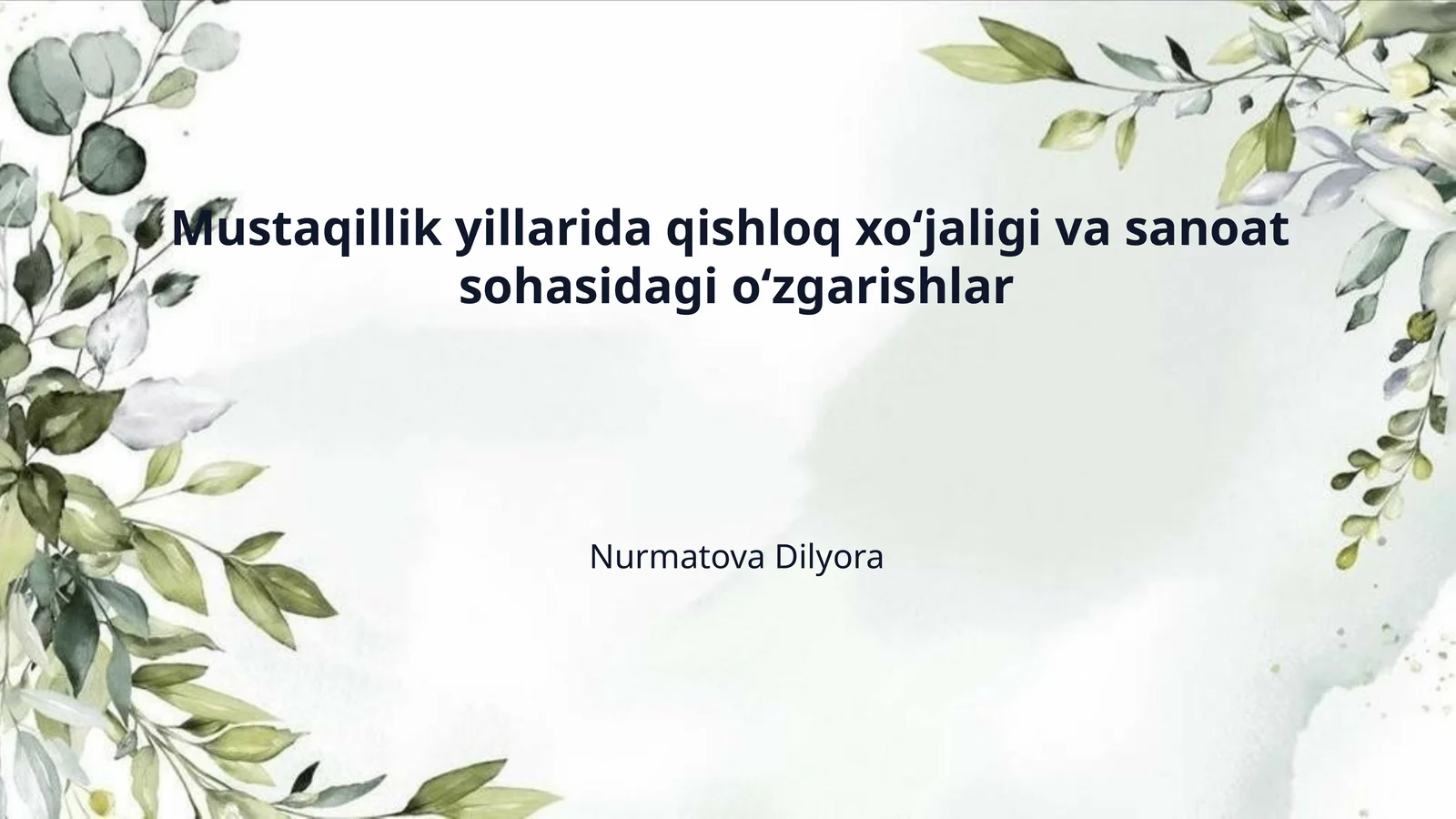Mustaqillik yillarida qishloq xo‘jaligi va sanoat  sohasidagi o‘zgarishlar