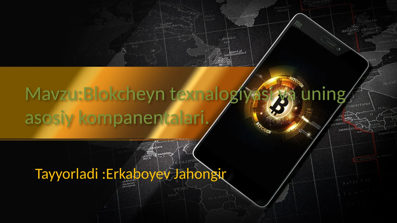 Blokcheyn texnalogiyasi va uning asosiy komponentalari