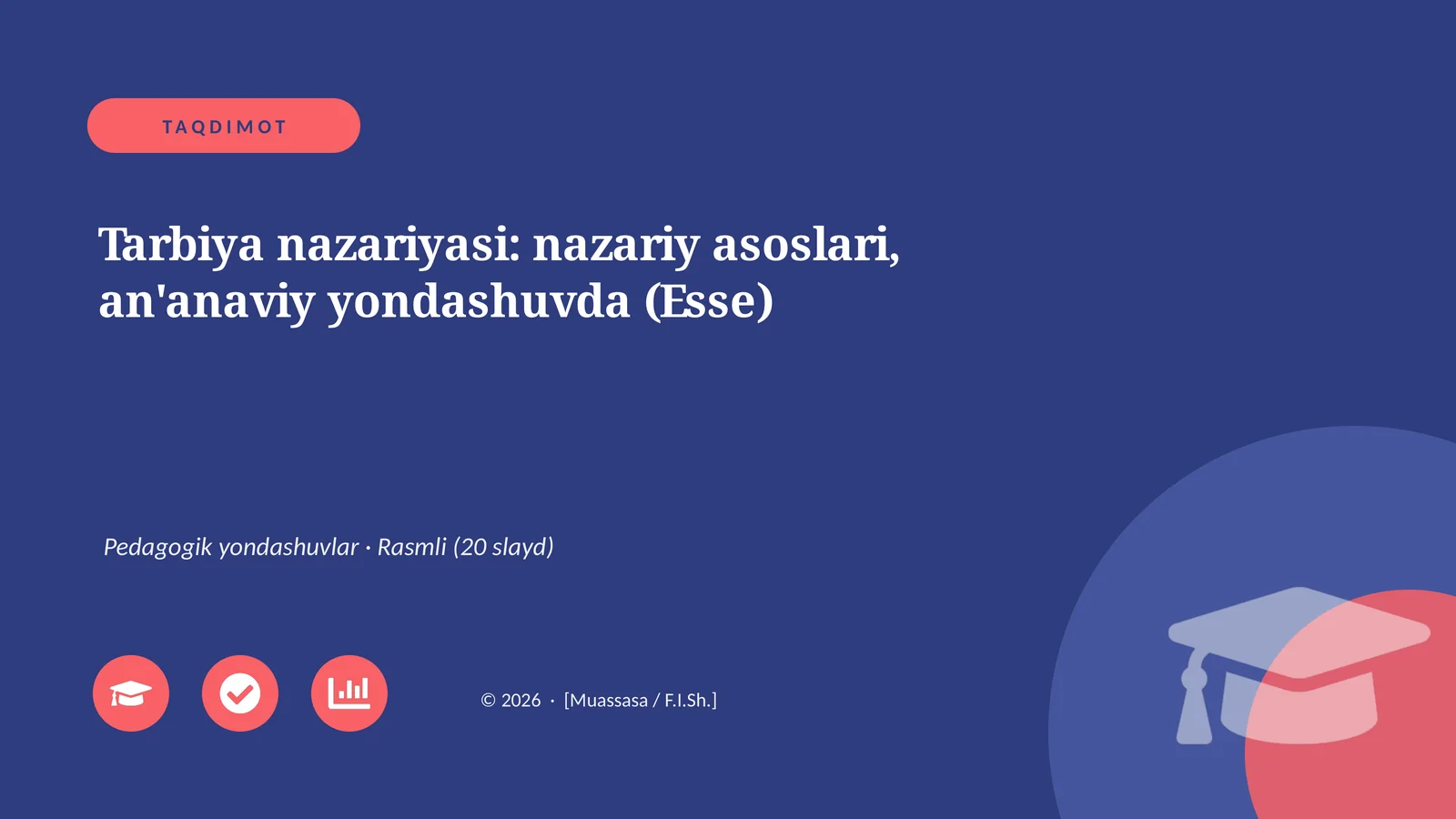 Tarbiya nazariyasi: nazariy asoslari, an'anaviy yondashuvda (Esse)