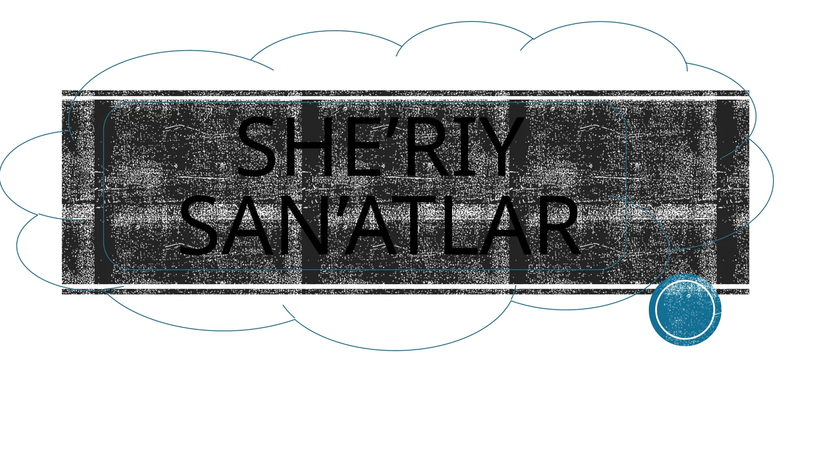 SHE’RIY SAN’ATLAR