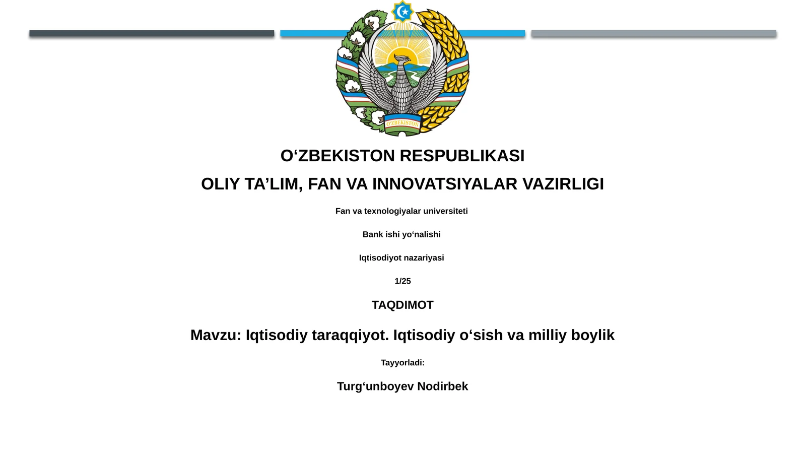 Iqtisodiy taraqqiyot. Iqtisodiy oʻsish va milliy boylik