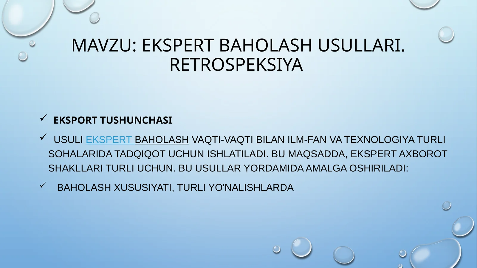 ekspertbaholashusullari.Retrospeksiya