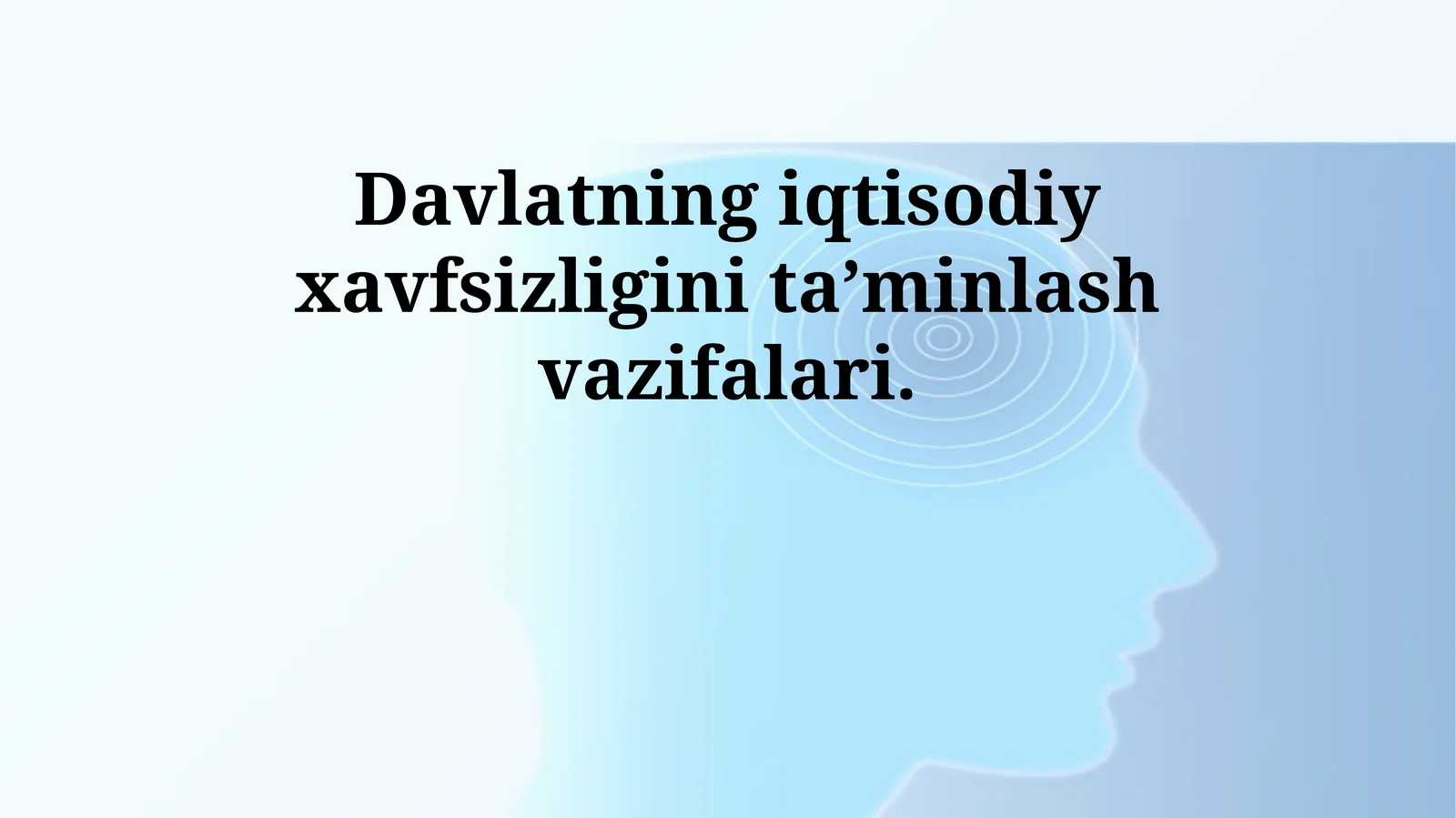 Davlatning iqtisodiy xavfsizligini taʼminlash vazifalari