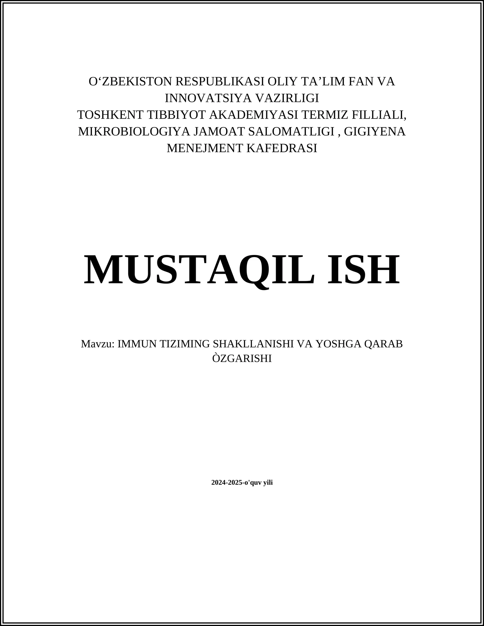 IMMUN TIZIMING SHAKLLANISHI VA YOSHGA QARAB ÒZGARISHI