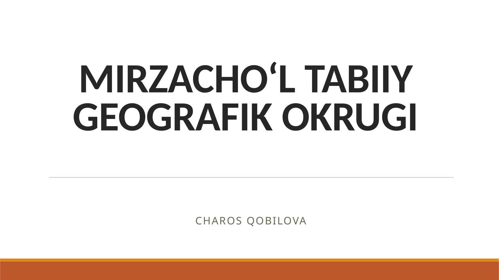 MIRZACHO‘L TABIIY GEOGRAFIK OKRUGI