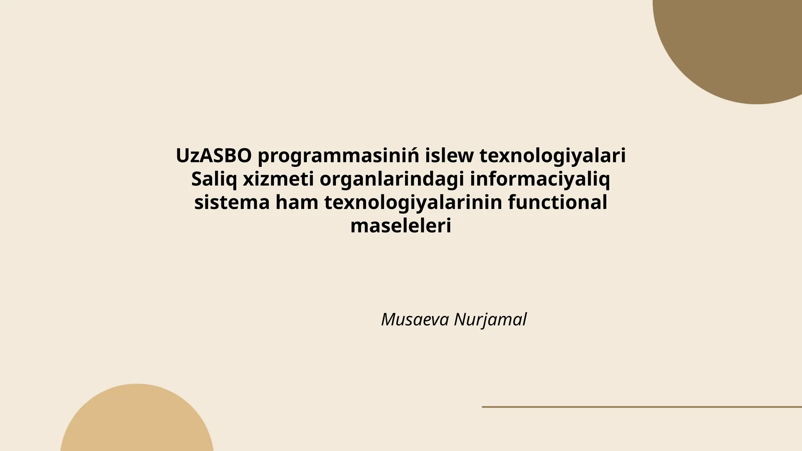UzASBO programmasiniń islew texnologiyalari Saliq xizmeti organlarindagi informaciyaliq sistema ham texnologiyalarinin functional maseleleri