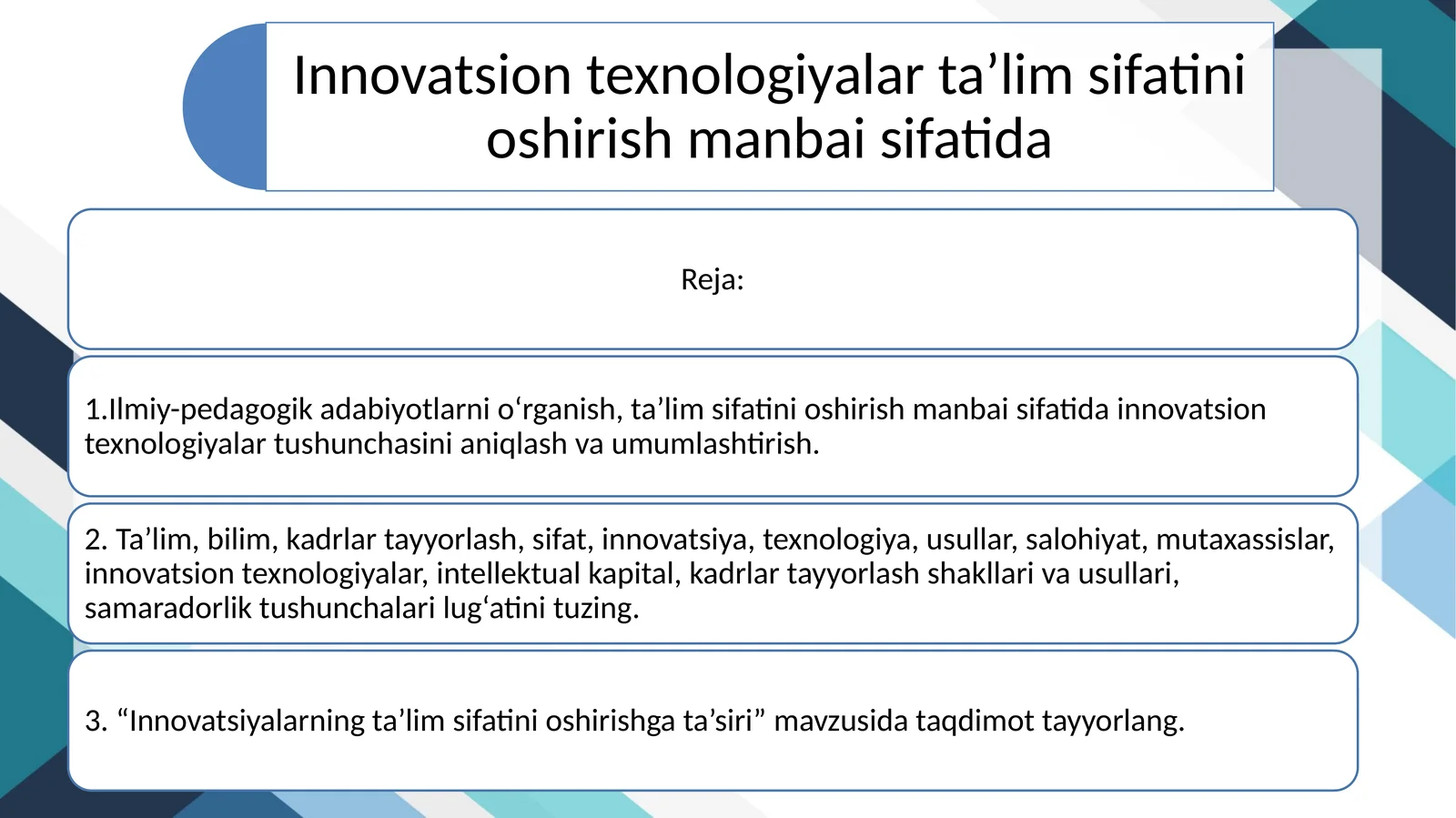 Innovatsion texnologiyalar ta’lim sifatini oshirish manbai sifatida