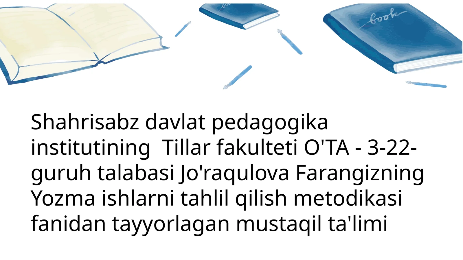 Yozma ishlarni baholash mezonlarini belgilash asoslari