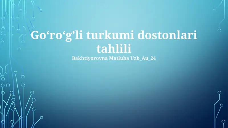 Goʻroʻgʼli turkumi dostonlari tahlili