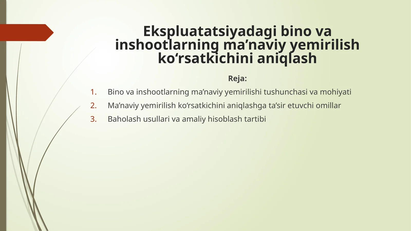 Ekspluatatsiyadagibinovainshootlarningma’naviyyemirilishko‘rsatkichinianiqlash