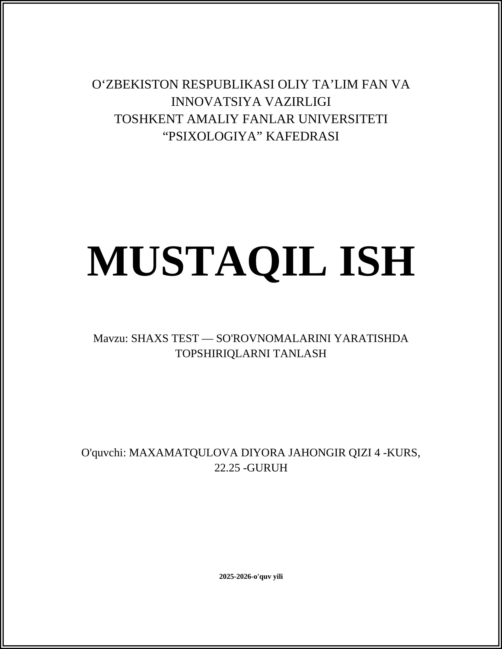 SHAXS TEST — SO'ROVNOMALARINI YARATISHDA TOPSHIRIQLARNI TANLASH