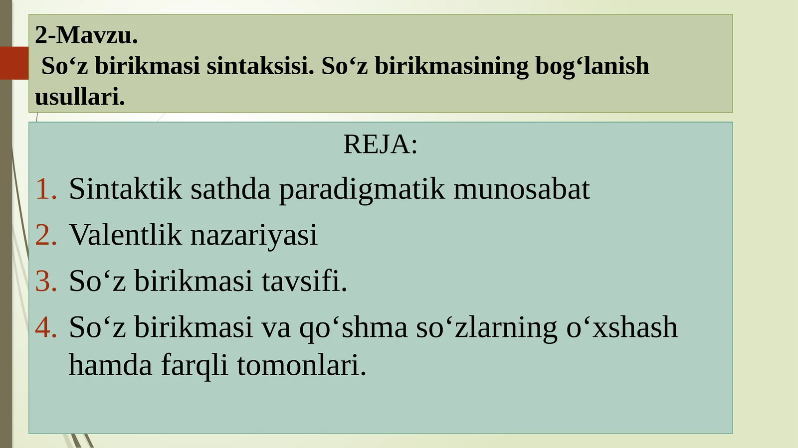 So‘z birikmasisintaksisi.So‘z birikmasiningbog‘lanishusullari