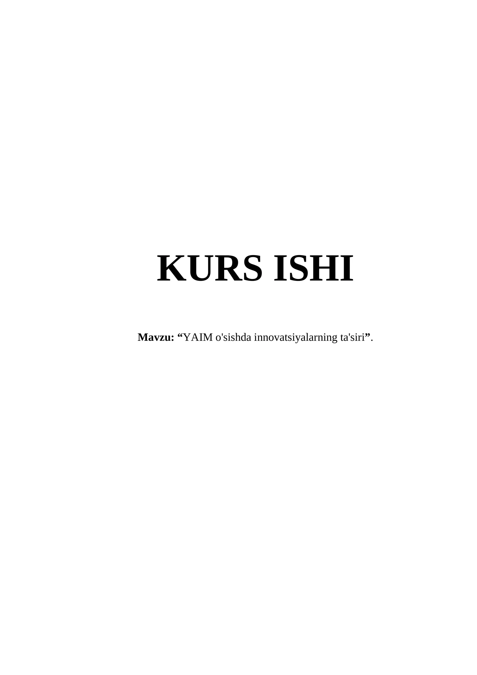 “YAIM o'sishda innovatsiyalarning ta'siri”