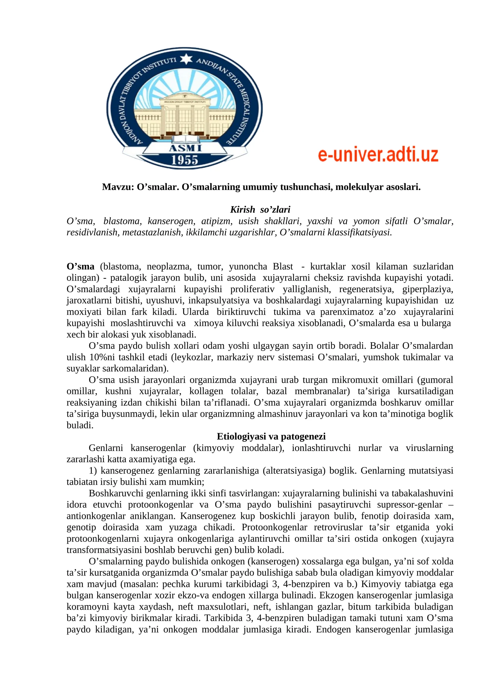 O’smalar. O’smalarning umumiy tushunchasi, molekulyar asoslari
