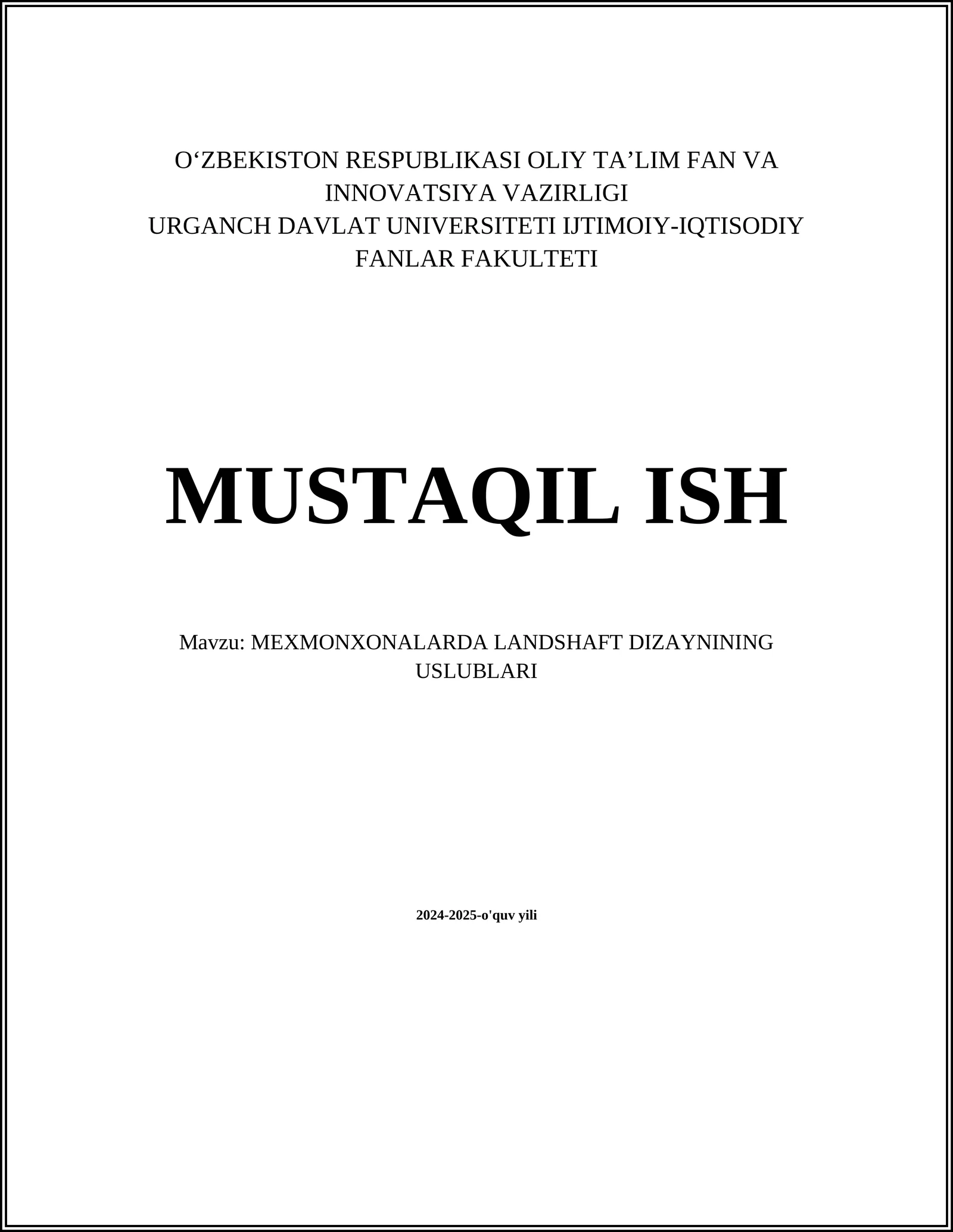 MEXMONXONALARDA LANDSHAFT DIZAYNINING USLUBLARI