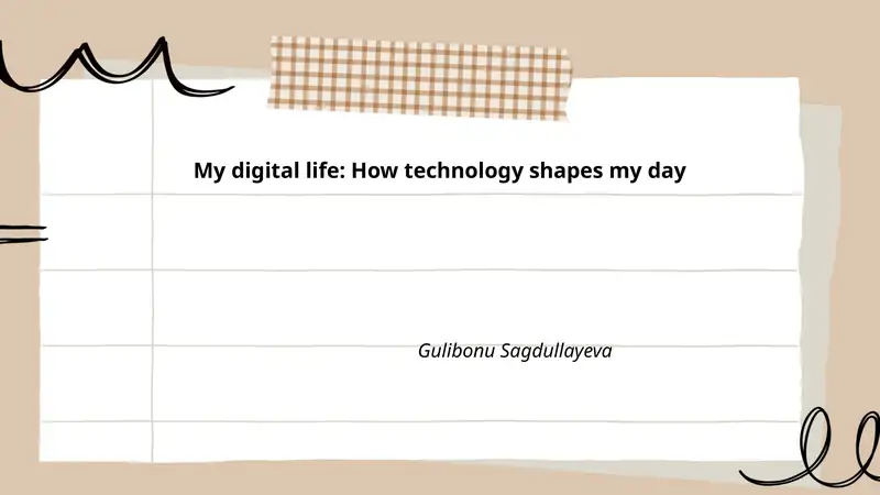 My digital life: How technology shapes my day