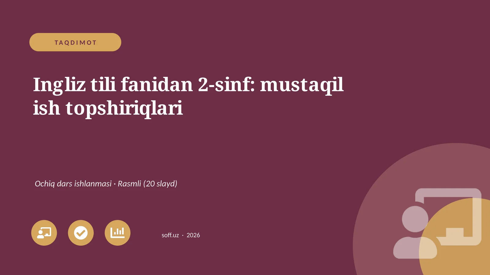 Ingliz tili fanidan 2-sinf: mustaqil ish topshiriqlari