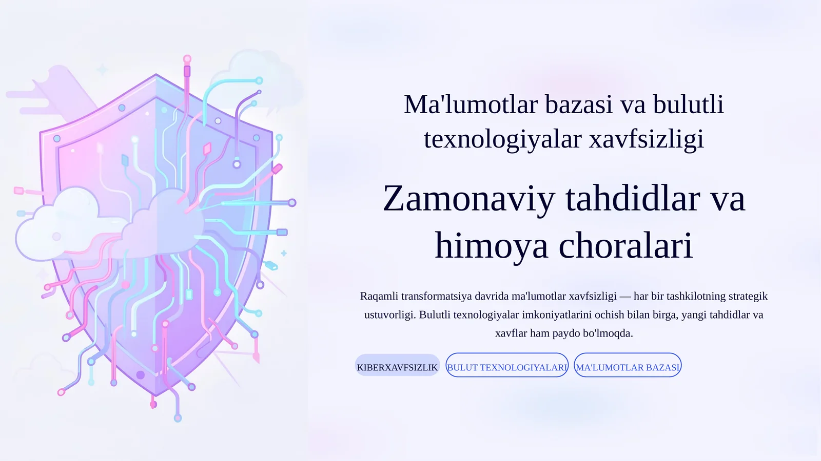 Ma'lumotlar bazasi va bulutli texnologiyalar xavfsizligi