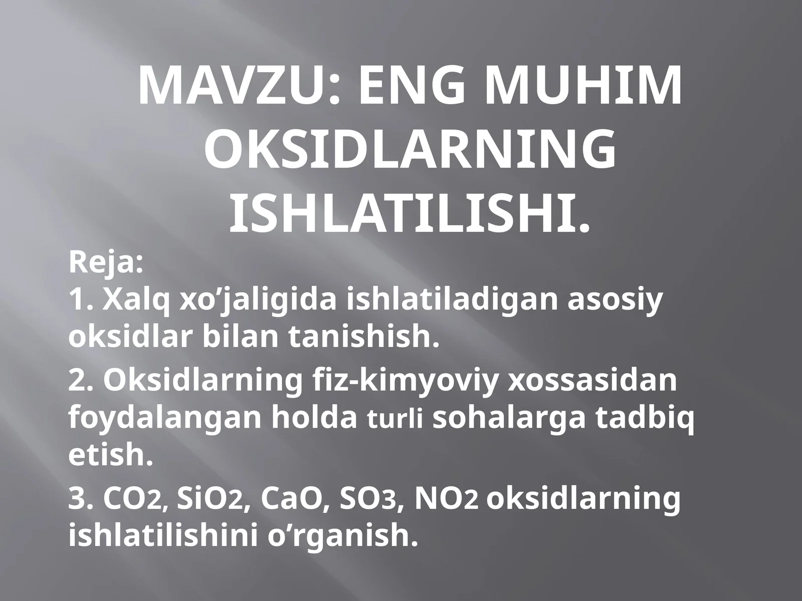 Engmuhim oksidlar ning ishlatilishi