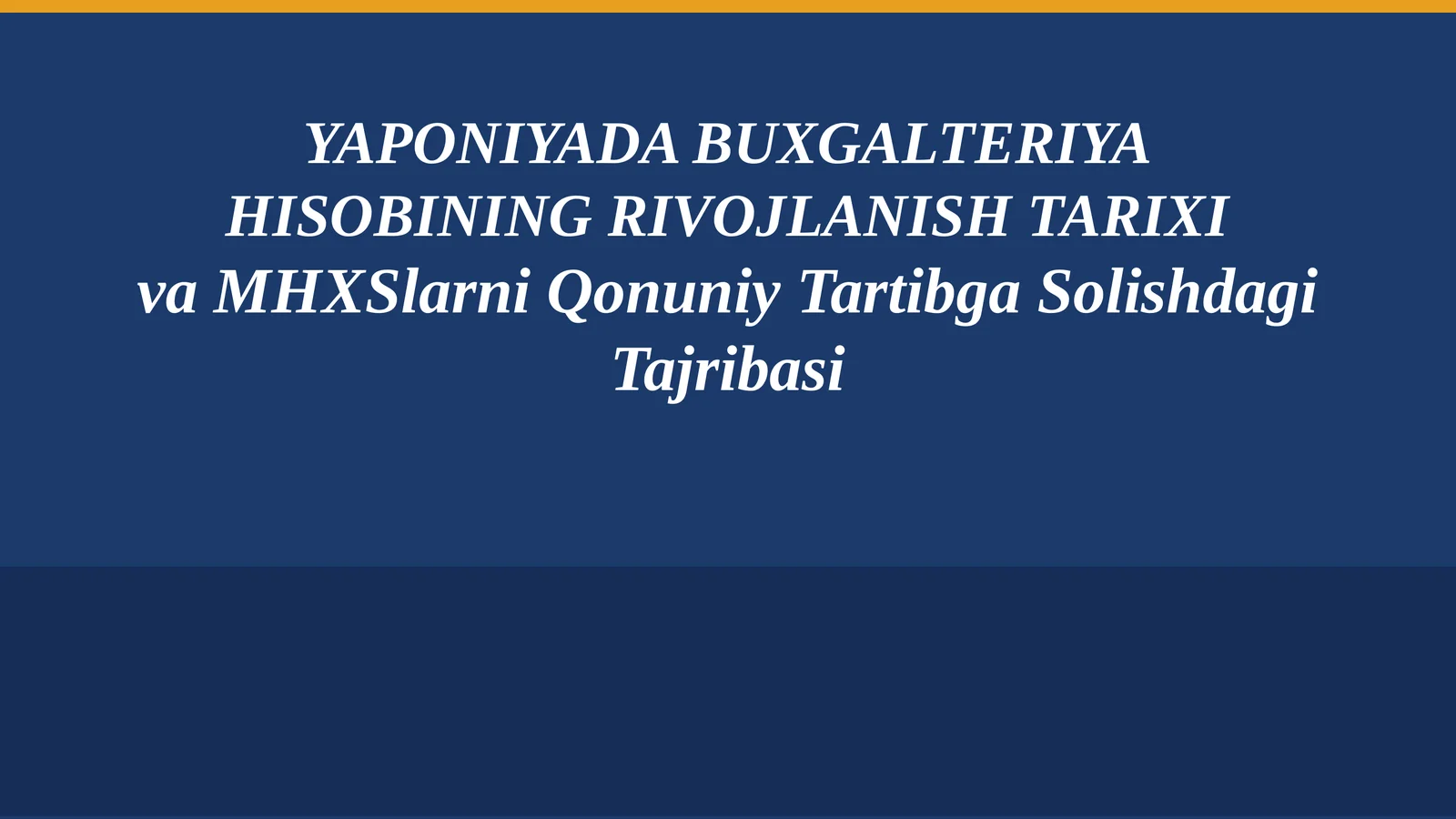 YAPONIYADA BUXGALTERIYA HISOBINING RIVOJLANISH TARIXI va MHXSlarni Qonuniy Tartibga Solishdagi Tajribasi