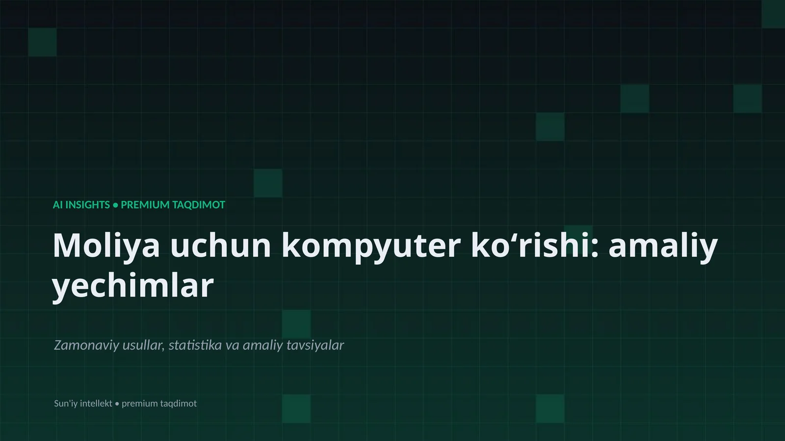 Moliya uchun kompyuter koʻrishi: amaliy yechimlar