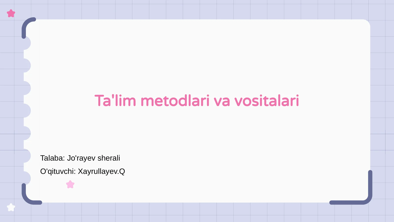 Ta'lim metodlari va vositalari