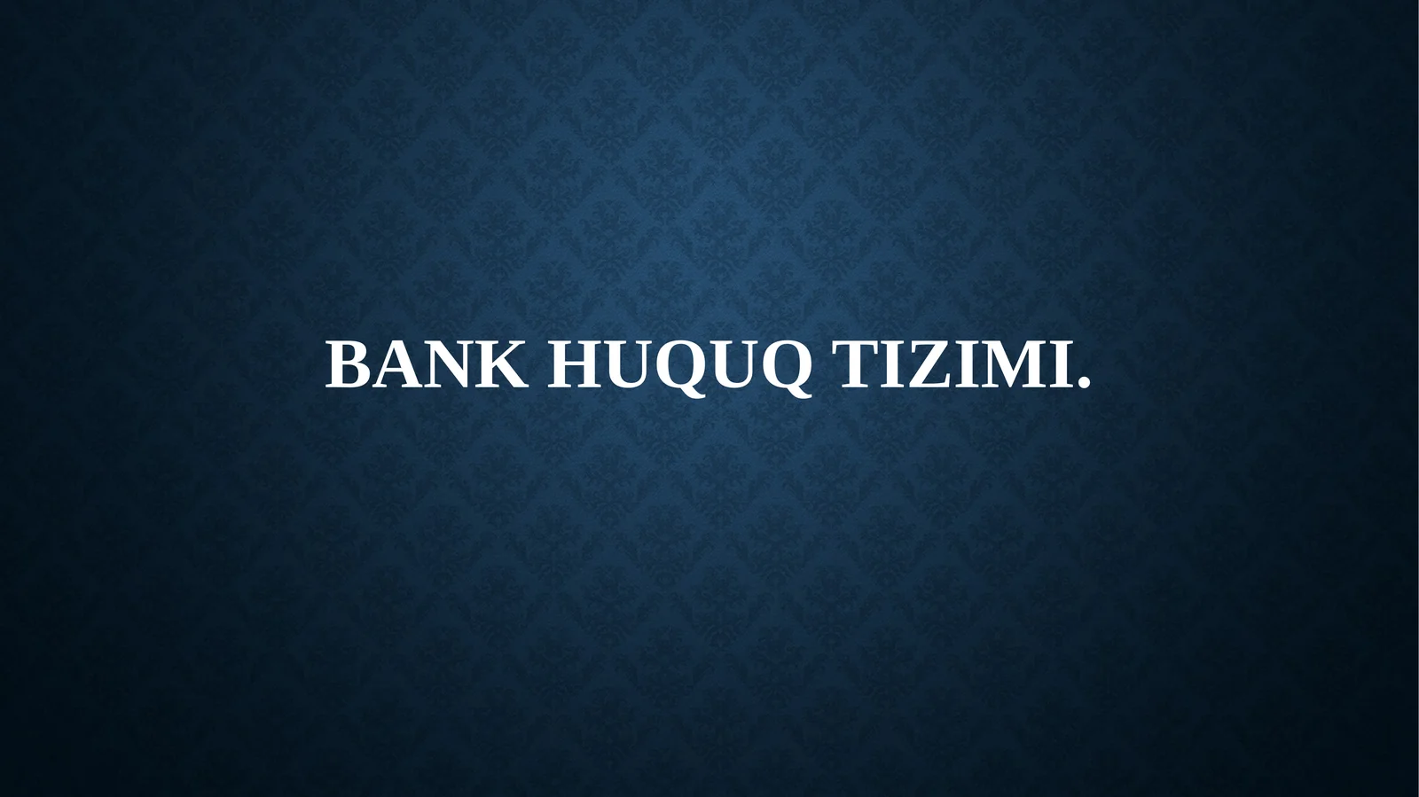 BankHuquqTizimi