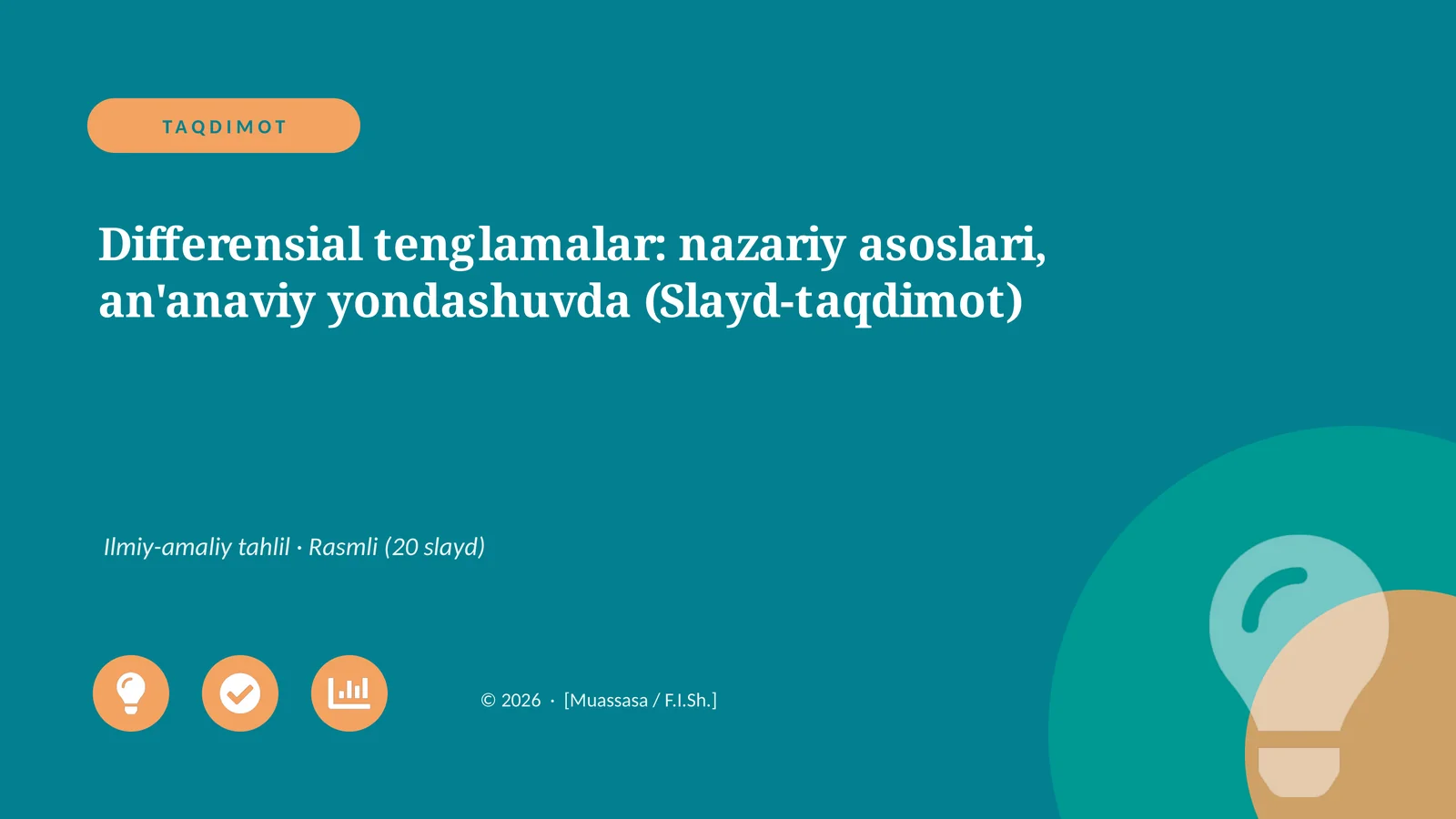 Differensial tenglamalar: nazariy asoslari, an'anaviy yondashuvda (Slayd-taqdimot)