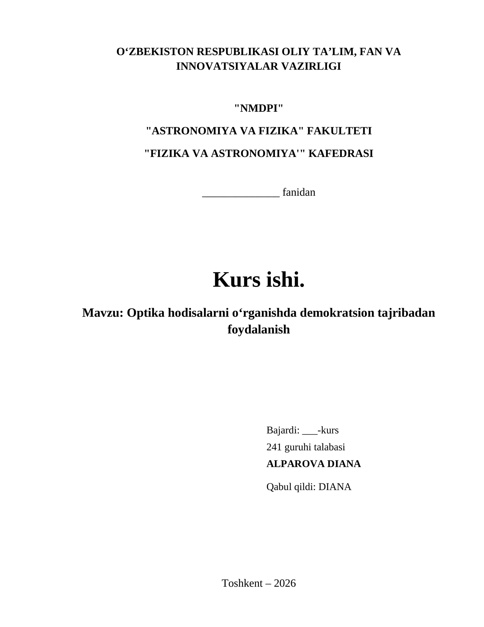Optika hodisalarni oʻrganishda demokratsion tajribadan foydalanish