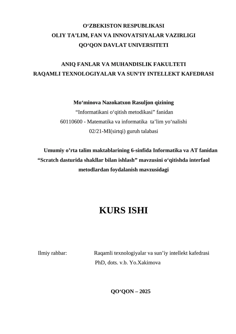 Umumiy o’rta talim maktablarining 6-sinfida Informatika va AT fanidan “Scratch dasturida shakllar bilan ishlash” mavzusini o‘qitishda interfaol metodlardan foydalanish