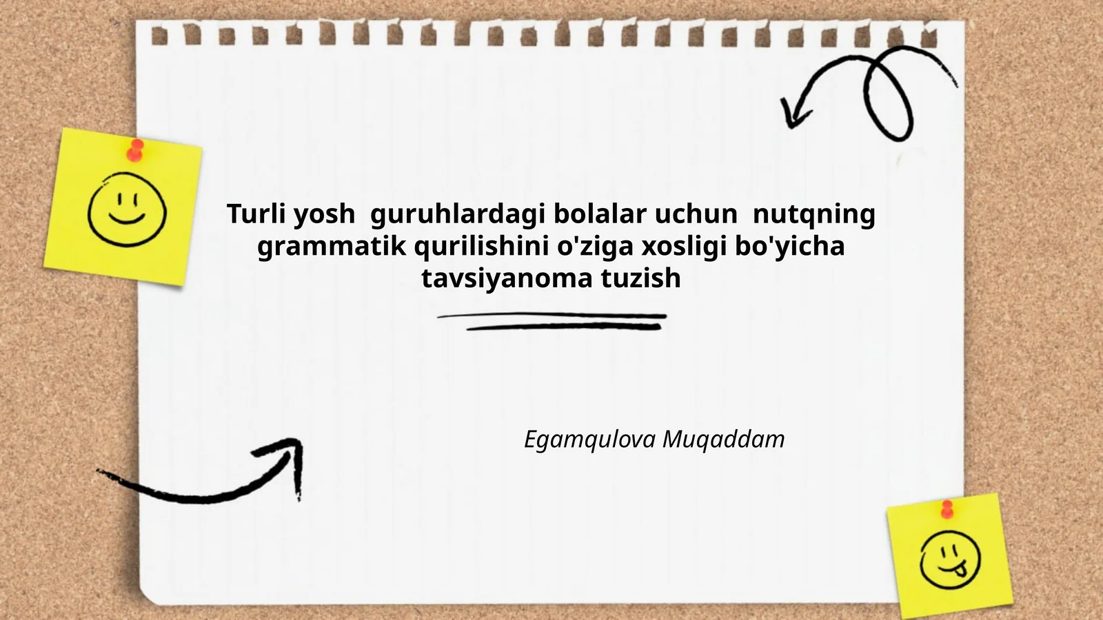 Turli yosh guruhlardagi bolalar uchun nutqning grammatik qurilishini o'ziga xosligi bo'yicha tavsiyanoma tuzish