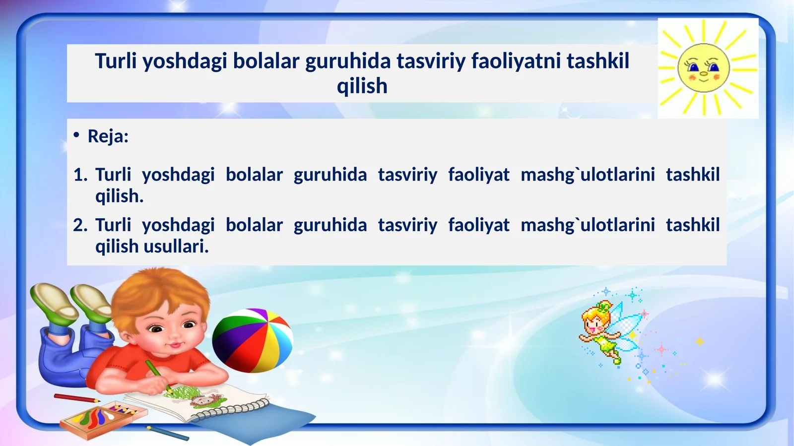 Turli yoshdagi bolalar guruhida tasviriy faoliyatni tashkil qilish