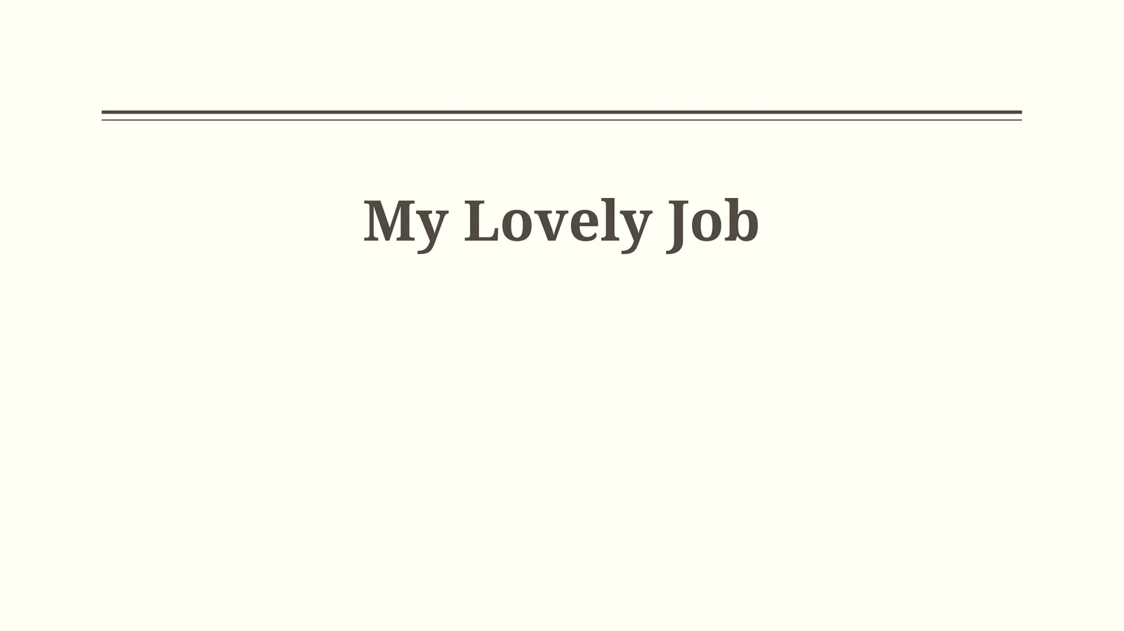 My Lovely Job