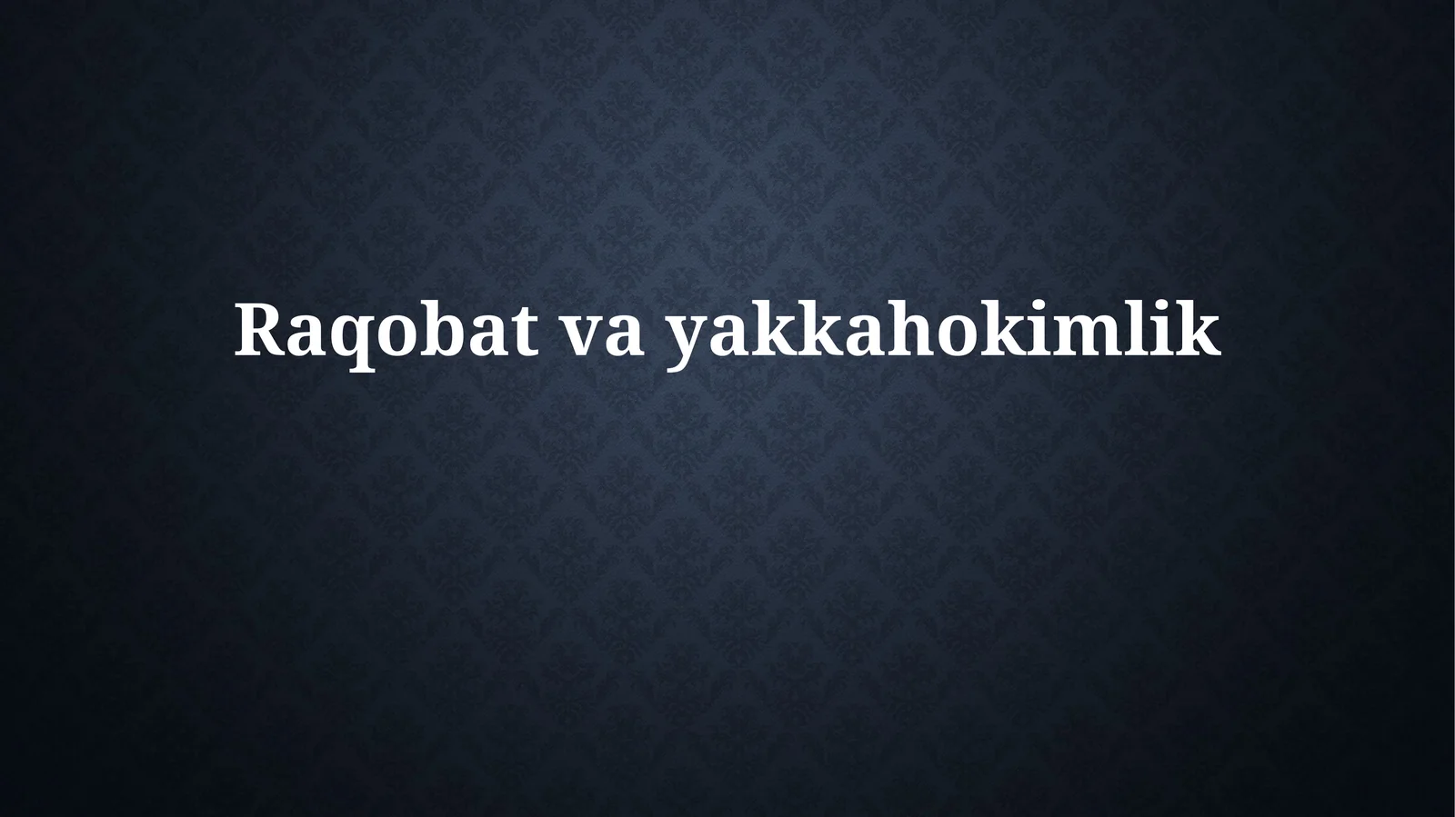Raqobat va Monopoliya: Ta'riflar va Turlari